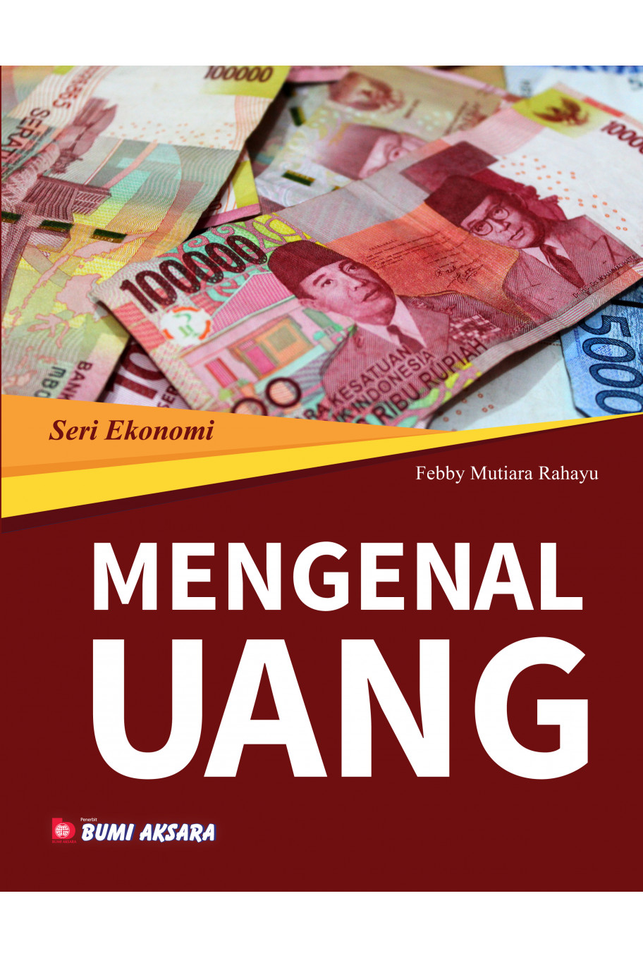 Seri Ekonomi : Mengenal Uang